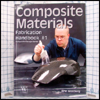 Composite Materials Fabrication Handbook #1 by John Wanberg