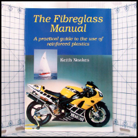 The Fiberglass Manual by Keith Noakes